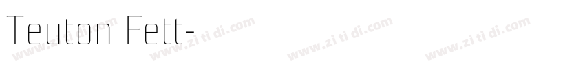 Teuton Fett字体转换